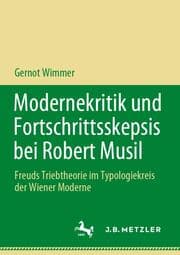 Cover von Modernekritik und Fortschrittsskepsis bei Robert Musil