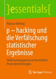 Cover von p - hacking und die Verfälschung statistischer Ergebnisse