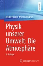 Cover von Physik unserer Umwelt: Die Atmosphäre