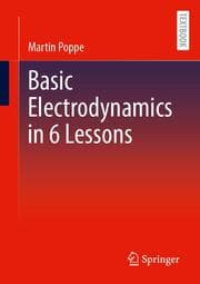 Cover von Basic Electrodynamics in 6 Lessons