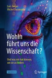 Cover von Wohin führt uns die Wissenschaft?