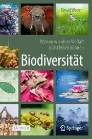 Cover von Biodiversität - Warum wir ohne Vielfalt nicht leben können