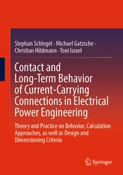 Cover von Contact and Long-Term Behavior of Current-Carrying Connections in Electrical Power Engineering
