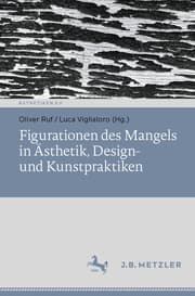 Cover von Figurationen des Mangels in Ästhetik, Design- und Kunstpraktiken