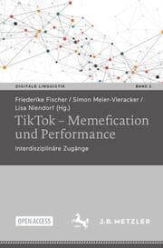 Cover von TikTok - Memefication und Performance