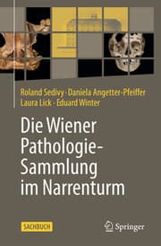 Cover von Pathologisch-anatomische Sammlung des Naturhistorischen Museums Wien im Narrenturm