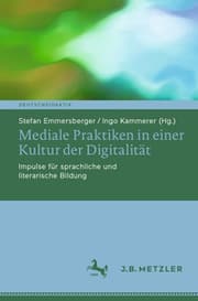 Cover von Mediale Praktiken in einer Kultur der Digitalität