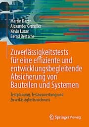 Cover von Zuverlässigkeitstests für eine effiziente und entwicklungsbegleitende Absicherung von Bauteilen und Systemen