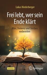 Cover von Frei lebt, wer sein Ende klärt