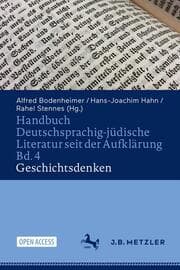 Cover von Handbuch Deutschsprachig-jüdische Literatur seit der Aufklärung Bd. 4: Geschichtsdenken