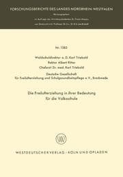 Cover von Die Freilufterziehung in ihrer Bedeutung für die Volksschule