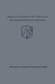 Cover von Festschrift der Arbeitsgemeinschaft für Forschung des Landes Nordrhein-Westfalen zu Ehren des Herrn Ministerpräsidenten Karl Arnold