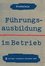 Cover von Führungsausbildung im Betrieb