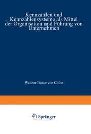 Cover von Kennzahlen und Kennzahlensysteme als Mittel der Organisation und Führung von Unternehmen