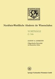 Cover von Oligarchische Herrschaft im klassischen Athen Zu den Krisen und Katastrophen der attischen Demokratie im 5.und 4.Jahrhundert v.Chr.