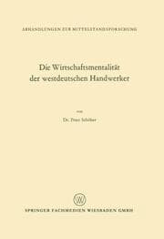Cover von Die Wirtschaftsmentalität der westdeutschen Handwerker