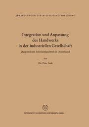 Cover von Integration und Anpassung des Handwerks in der industriellen Gesellschaft