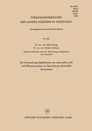 Cover von Die Anwendungsmöglichkeiten der chemischen Luft- und Pflanzenanalyse zur Beurteilung industrieller Immissionen