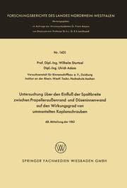 Cover von Untersuchung über den Einfluß der Spaltbreite zwischen Propelleraußenrand und Düseninnenwand auf den Wirkungsgrad von ummantelten Kaplanschrauben