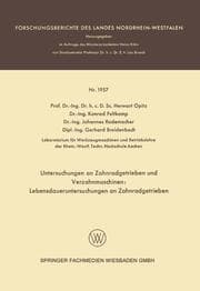 Cover von Untersuchungen an Zahnradgetrieben und Verzahnmaschinen: Lebensdaueruntersuchungen an Zahnradgetrieben