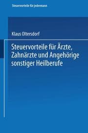 Cover von Steuervorteile für Ärzte, Zahnärzte und Angehörige sonstiger Heilberufe