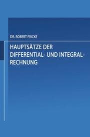 Cover von Hauptsätze der Differential- und Integral-Rechnung