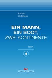 Cover von Ein Mann, ein Boot, zwei Kontinente