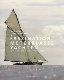 Cover von Faszination Meterklasseyachten