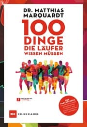 Cover von 100 Dinge, die Läufer wissen müssen