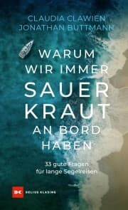 Cover von Warum wir immer Sauerkraut an Bord haben