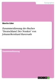 Cover von Zusammenfassung des Buches 'Deutschland. Der Norden' von Johann-Bernhard Haversath