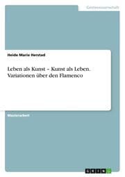 Cover von Leben als Kunst - Kunst als Leben.Variationen über den Flamenco