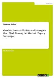 Cover von Geschlechterverhältnisse und Strategien ihrer Modellierung bei María de Zayas y Sotomayor