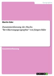 Cover von Zusammenfassung des Buchs 'Bevölkerungsgeographie' von Jürgen Bähr