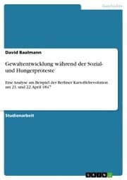 Cover von Gewaltentwicklung während der Sozial- und Hungerproteste