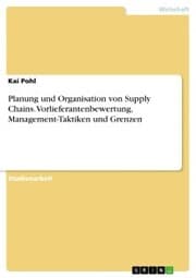 Cover von Planung und Organisation von Supply Chains. Vorlieferantenbewertung, Management-Taktiken und Grenzen