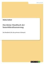 Cover von Das kleine Handbuch der Immobilienfinanzierung