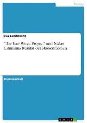 Cover von 'The Blair Witch Project' und Niklas Luhmanns Realität der Massenmedien