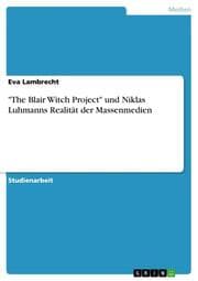 Cover von 'The Blair Witch Project' und Niklas Luhmanns Realität der Massenmedien