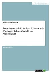 Cover von Die wissenschaftlichen Revolutionen von Thomas S.Kuhn außerhalb der Wissenschaft