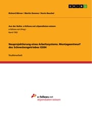 Cover von Neuprojektierung eines Arbeitssystems. Montageentwurf des Schneckengetriebes GS04