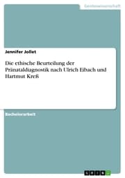 Cover von Die ethische Beurteilung der Pränataldiagnostik nach Ulrich Eibach und Hartmut Kreß