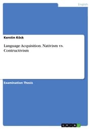 Cover von Language Acquisition. Nativism vs. Contructivism