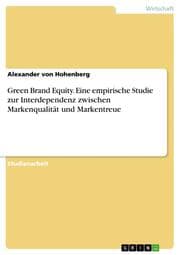 Cover von Green Brand Equity. Eine empirische Studie zur Interdependenz zwischen Markenqualität und Markentreue