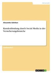 Cover von Kundenbindung durch Social Media in der Versicherungsbranche