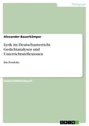 Cover von Lyrik im Deutschunterricht. Gedichtanalysen und Unterrichtsreflexionen