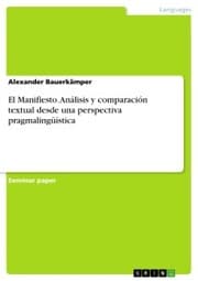 Cover von El Manifiesto. Análisis y comparación textual desde una perspectiva pragmalingüística