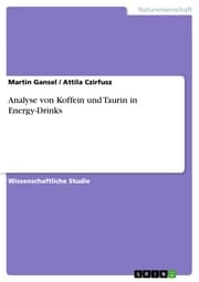 Cover von Analyse von Koffein und Taurin in Energy-Drinks