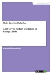 Cover von Analyse von Koffein und Taurin in Energy-Drinks