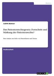 Cover von Das Patientenrechtegesetz. Fortschritt und Stärkung der Patientenrechte?